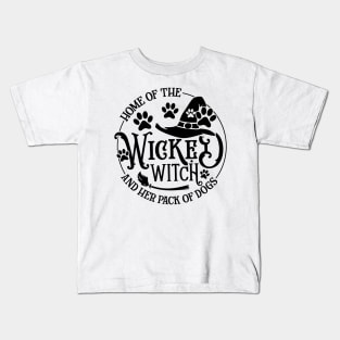 Home Of The Wicked Witch And Her Pack Of Dog Funny Halloween Kids T-Shirt